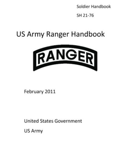 Soldier Handbook SH 21-76 US Army Ranger Handbook February 2011