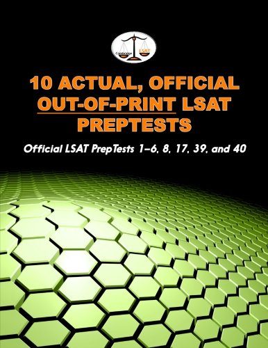 10 Actual, Official Out-of-Print LSAT PrepTests: Official LSAT PrepTests 1-6, 8, 17, 39, and 40 (Cambridge LSAT)