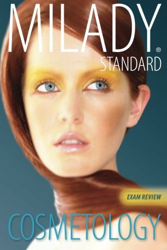 Exam Review for Milady Standard Cosmetology 2012 (Milady Standard Cosmetology Exam Review)