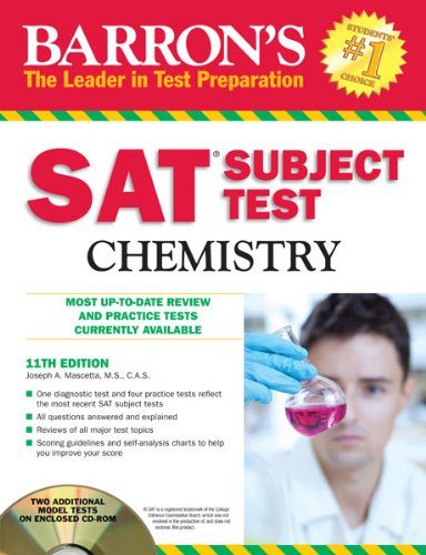 Barron's SAT Subject Test Chemistry with CD-ROM, 11th Edition (Barron's SAT Subject Test Chemistry (W/CD))