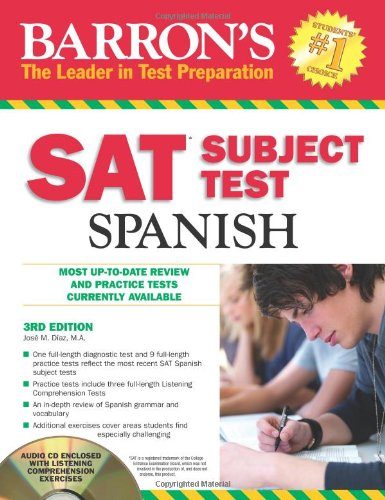 Barron's SAT Subject Test: Spanish with Audio CDs, 3rd Edition