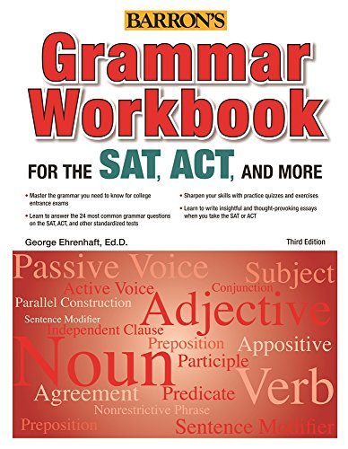 Grammar Workbook for the SAT, ACT, and More, 3rd Edition