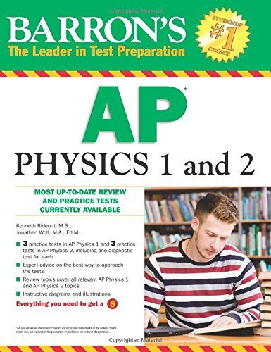 Barron's AP Physics 1 and 2 (Barron's Ap Physics B)