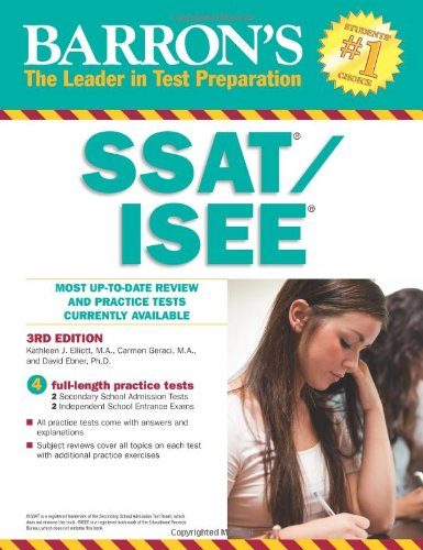 Barron's SSAT/ISEE, 3rd Edition: High School Entrance Examinations