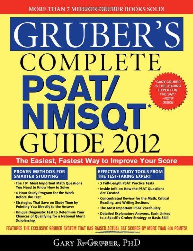 Gruber's Complete PSAT/NMSQT Guide 2012