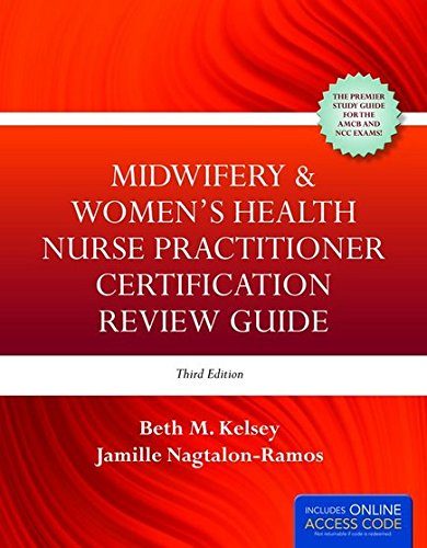 Midwifery & Women's Health Nurse Practitioner Certification Review Guide