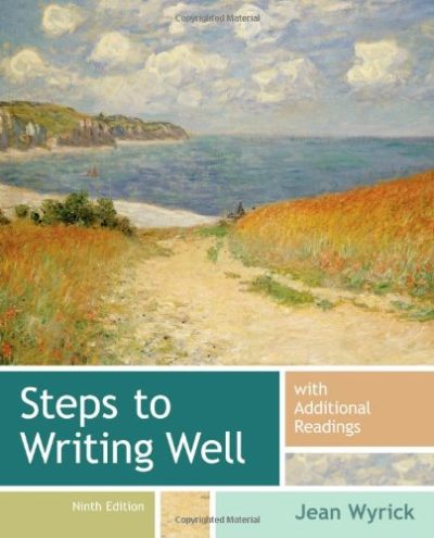 Steps to Writing Well with Additional Readings