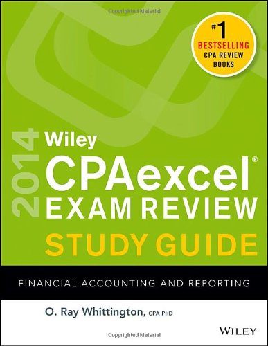 Wiley CPAexcel Exam Review 2014 Study Guide, Financial Accounting and Reporting