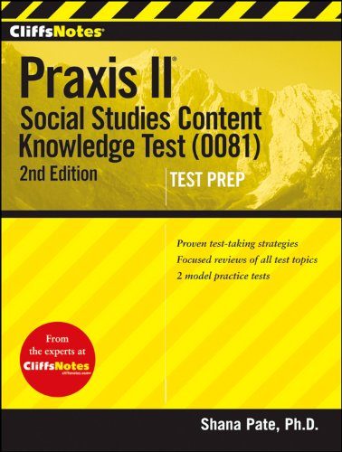 CliffsNotes Praxis II: Social Studies Content Knowledge (0081), 2nd Edition