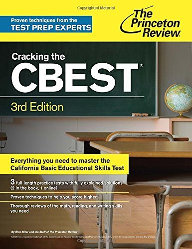 Cracking the CBEST, 3rd Edition (Professional Test Preparation)