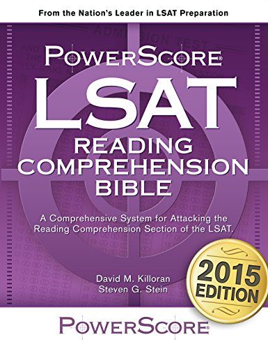 The PowerScore LSAT Reading Comprehension Bible (PowerScore LSAT Bible) (PowerScore LSAT Bible Series)
