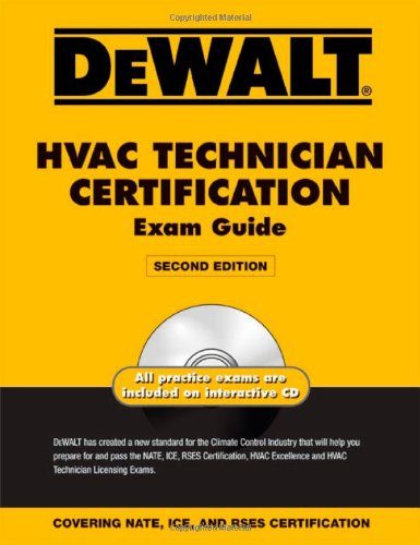 DEWALT HVAC Technician Certification Exam Guide (DEWALT Series)