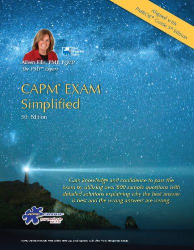 CAPM EXAM Simplified-5th Edition- (CAPM Exam Prep 2013 and PMP Exam Prep 2013 Series)Aligned to PMBOK Guide 5th Edition