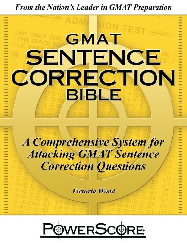 The PowerScore GMAT Sentence Correction Bible