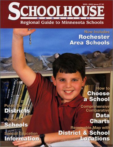 Schoolhouse Magazine Regional Guide to Minnesota Schools