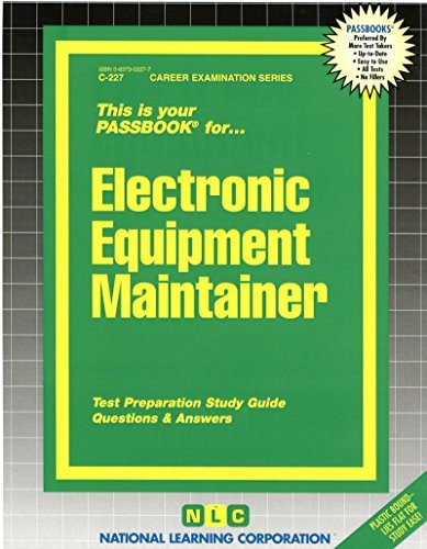 Electronic Equipment Maintainer(Passbooks) (The Passbook Series)