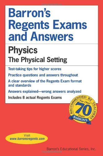 Barron's Regents Exams and Answers: Physics -- The Physical Setting