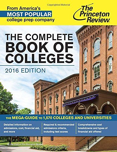 The Complete Book of Colleges, 2016 Edition (College Admissions Guides)