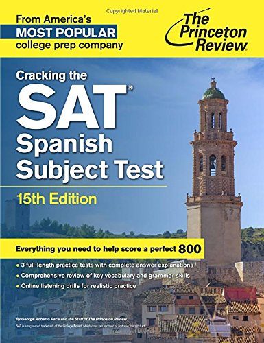 Cracking the SAT Spanish Subject Test, 15th Edition (College Test Preparation)
