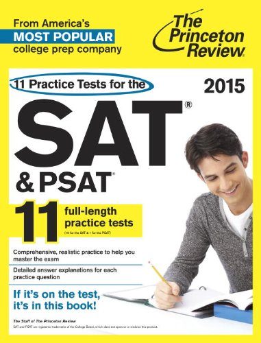 11 Practice Tests for the SAT and PSAT, 2015 Edition (College Test Preparation)