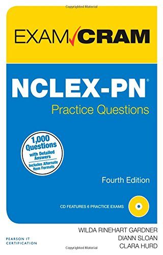 NCLEX-PN Practice Questions Exam Cram (4th Edition)