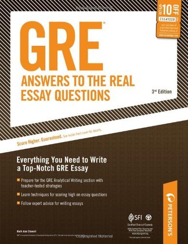 GRE: Answers to the Real Essay Questions: Everything You Need to Write a Top-Notch GRE Essay (Peterson's GRE Answers to the Real Essay Questions)