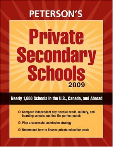 Private Secondary Schools 2009 (Peterson's Private Secondary Schools)