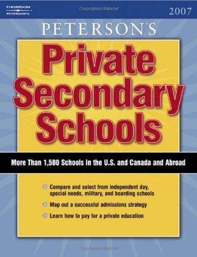 Private Secondary Schools 2006-2007 (Peterson's Private Secondary Schools)