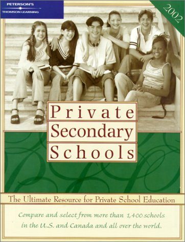 Private Secondary Schools 2001-2002 (Peterson's Private Secondary Schools)