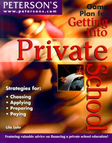 Game Plan Get into PrivSch (Game Plan for Getting Into Private School)