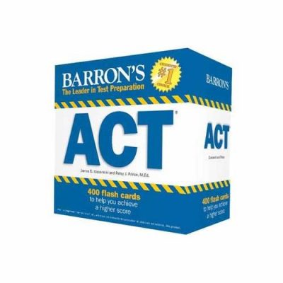 Barron's ACT Flash Cards, 2nd Edition: 410 Flash Cards to Help You Achieve a Higher Score