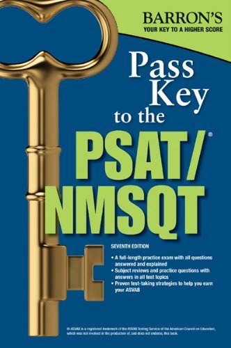 Pass Key to the PSAT/NMSQT, 7th Edition (Barron's Pass Key to the PSAT/NMSQT)