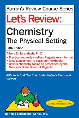 Let's Review Chemistry: The Physical Setting
