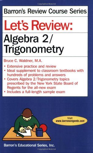 Let's Review Algebra 2/Trigonometry (Let's Review Series)