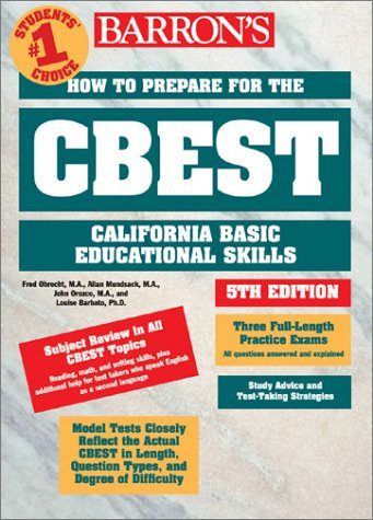 How to Prepare for the CBEST: California Basic Educational Skills Test (Barron's Cset)