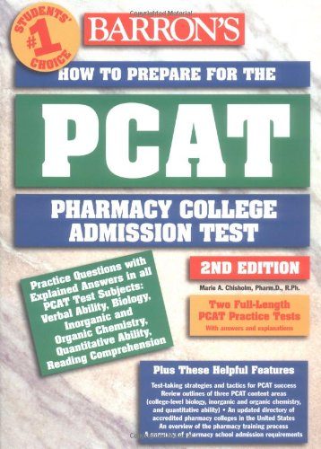 How to Prepare for the PCAT: Pharmacy College Admission Test (Barron's How to Prepare for the Pcat Pharmacy College Admission Test)