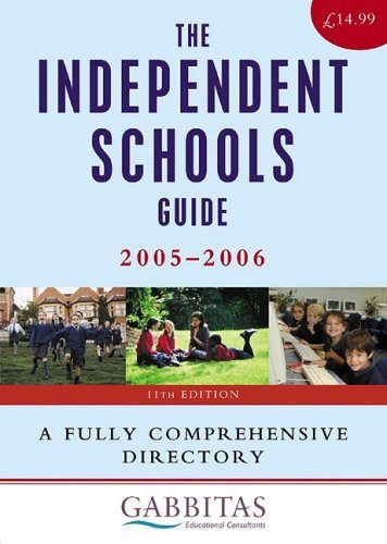 The Independent Schools Guide 2005-2006