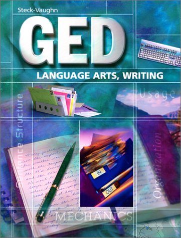 Steck-Vaughn GED: Student Edition Language Arts, Writing