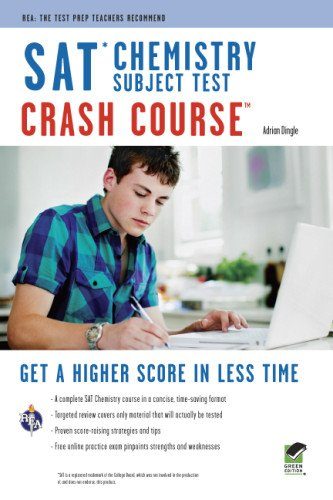 SAT Subject TestEE¢: Chemistry Crash Course Book + Online (SAT PSAT ACT (College Admission) Prep)