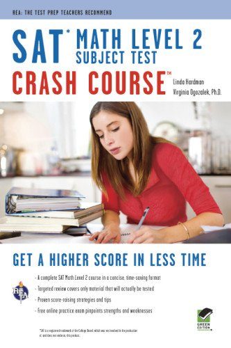 SAT Subject TestEE¢: Math Level 2 Crash Course Book + Online (SAT PSAT ACT (College Admission) Prep)
