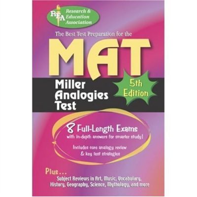 MAT -- The Best Test Preparation for the Miller Analogies Test: 5th Edition (Miller Analogies Test (MAT) Preparation)