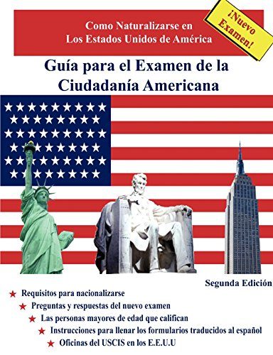 GuÃ­a para el Examen de la CiudadanÃ­a Americana, Segunda EdiciÃ³n (Spanish Edition)
