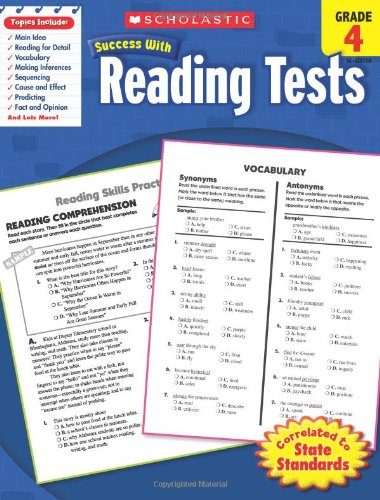 Scholastic Success With Reading Tests, Grade 4 (Scholastic Success with Workbooks: Tests Reading)