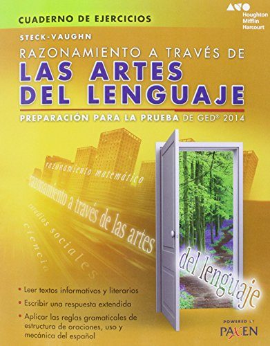Steck-Vaughn GED: Test Prep 2014 GED Reasoning Through Language Arts Spanish Student Workbook (Spanish Edition)