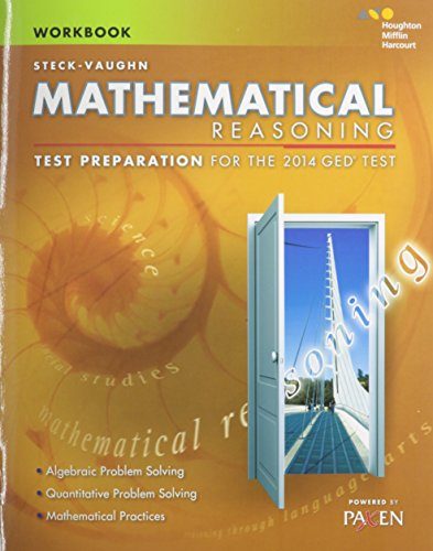 Steck-Vaughn GED: Test Preparation Student Workbook Mathematical Reasoning