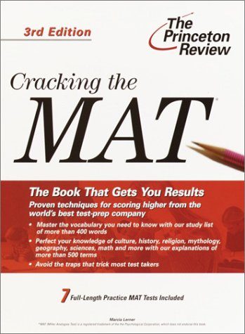 Cracking the MAT, 3rd Edition (Graduate School Test Preparation)