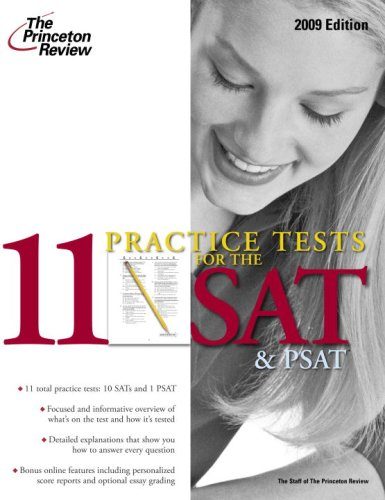 11 Practice Tests for the SAT and PSAT, 2009 Edition (College Test Preparation)