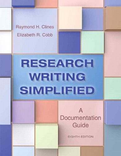 Research Writing Simplified: A Documentation Guide (8th Edition)