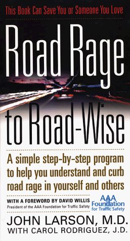 Road Rage to Road-Wise
