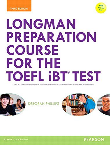 Longman Preparation Course for the TOEFLÂ® iBT Test, with MyEnglishLab and online access to MP3 files and online Answer Key (3rd Edition) (Longman Preparation Course for the Toefl With Answer Key)